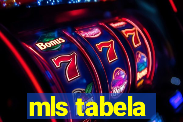 mls tabela